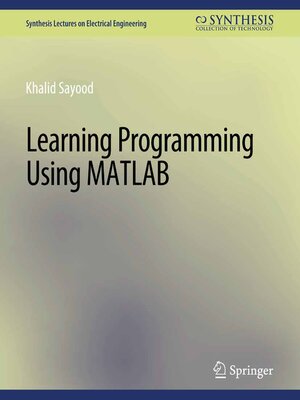 cover image of Learning Programming Using Matlab